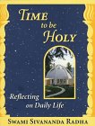 Beispielbild fr Time to Be Holy : Reflecting on Daily Life zum Verkauf von Better World Books