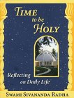 Imagen de archivo de Time to Be Holy: Reflecting on Daily Life a la venta por ThriftBooks-Dallas