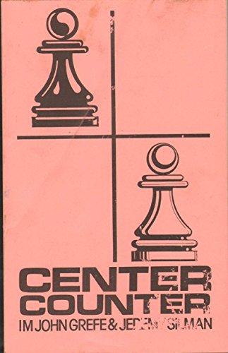 Center Counter (9780931462221) by Grefe, John; Silman, Jeremy