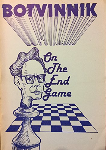 Stock image for Botvinnik on the Endgame for sale by Ergodebooks
