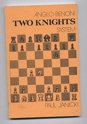 Beispielbild fr Anglo-Benoni Two Knights System zum Verkauf von Books From California