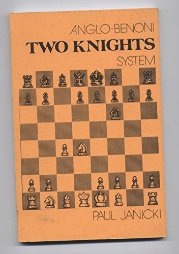 Imagen de archivo de Anglo-Benoni Two Knights System a la venta por Vashon Island Books