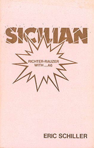 Imagen de archivo de Sicilian: Richter-Rauzer Variations with 7.a6 a la venta por Avalon Books