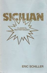 Stock image for Sicilian Defense Classical Richter Rauzer for sale by Books From California