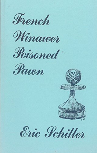 Stock image for French Winawer Poisoned Pawn for sale by Books From California