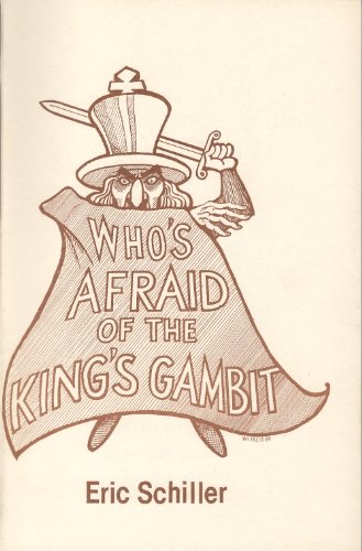 Imagen de archivo de Who's Afraid of the King's Gambit Accepted? a la venta por Books From California