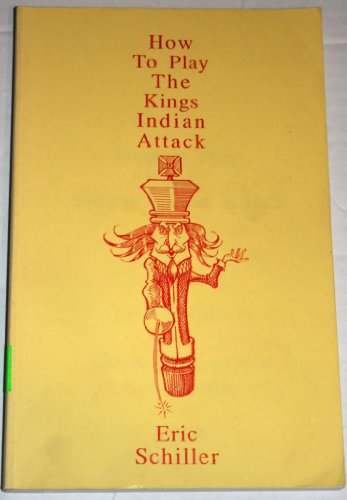 Imagen de archivo de How to Play the King's Indian Attack a la venta por Lowry's Books