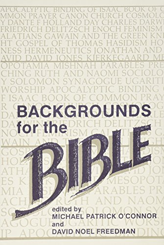 Backgrounds for the Bible (9780931464300) by O'Connor, Michael Patrick; Freedman, David Noel