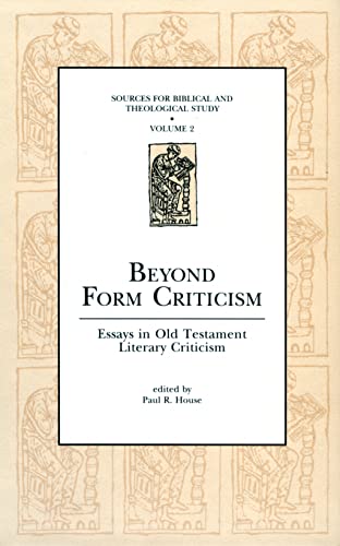 Beyond Form Criticism: Essays in Old Testament Literary Criticism (Sources for Biblical and Theol...