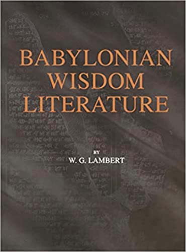 Babylonian Wisdom Literature (9780931464942) by Lambert, Wilfred G.