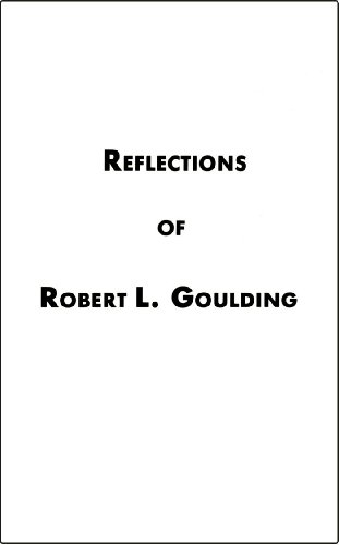 9780931470097: Title: Reflections of Robert L Goulding