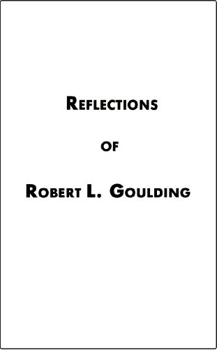 9780931470097: Reflections of Robert L. Goulding
