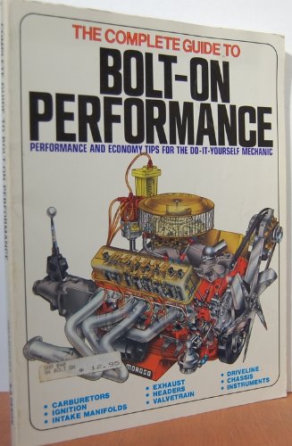 Beispielbild fr Complete Guide to Bolt on Performance zum Verkauf von Wonder Book