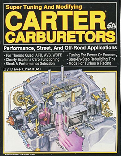 Beispielbild fr Super Tuning and Modifying Carter Carburetors zum Verkauf von Books of the Smoky Mountains