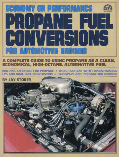 9780931472121: Propane Fuel Conversions Economy or Performance