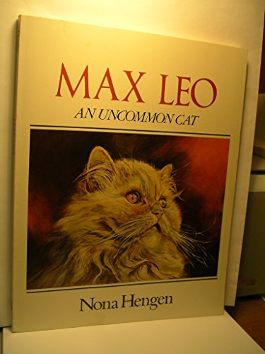 Stock image for Max Leo: An Uncommon Cat for sale by ThriftBooks-Dallas
