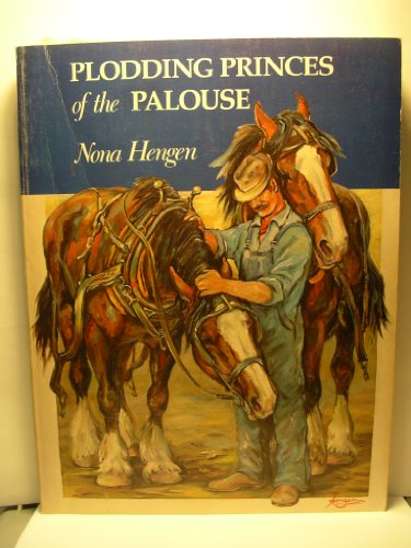 Stock image for Plodding princes of the Palouse for sale by ThriftBooks-Atlanta