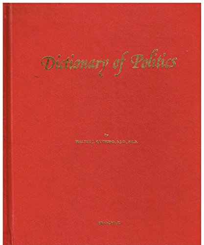 Imagen de archivo de Dictionary of politics: Selected American and foreign political and legal terms a la venta por My Dead Aunt's Books