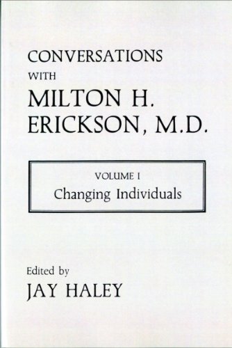 9780931513183: Conversations With Milton H. Erikson, M.D.: Changing Individuals: 1