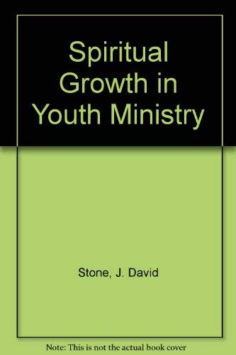 Stock image for Spiritual Growth in Youth Ministry for sale by Better World Books: West