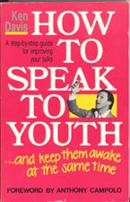 Imagen de archivo de How to Speak to Youth: . and keep them awake at the same time a la venta por Wonder Book