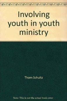 Stock image for Involving youth in youth ministry for sale by Wonder Book