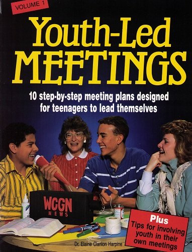 Youth-Led Meetings: Volume 1