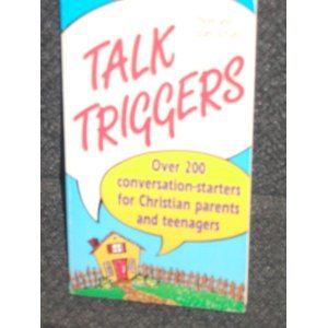 Stock image for Talk Triggers for Parents and Teenagers for sale by BookHolders