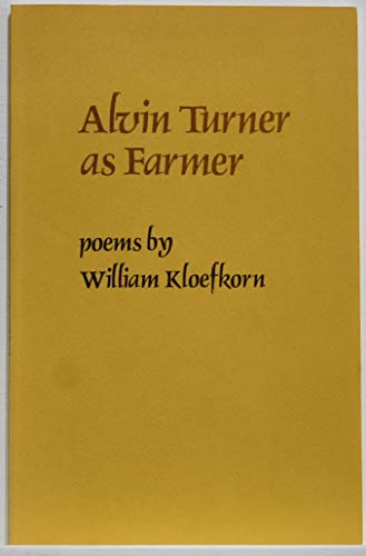 Alvin Turner As Farmer (9780931534027) by Kloefkorn, William