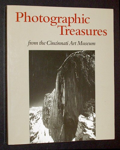 Stock image for Photographic Treasures from the Cincinnati Art Museum for sale by Wonder Book