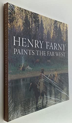Stock image for HENRY FARNY PAINTS THE FAR WEST for sale by HPB-Red