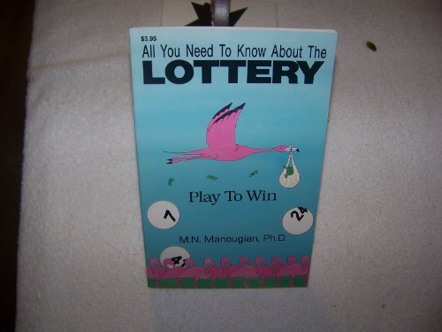 Beispielbild fr All You Need to Know About the Lottery: Play to Win zum Verkauf von Wonder Book
