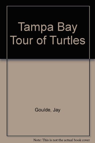 Beispielbild fr Tampa Bay Tour of Turtles zum Verkauf von Half Price Books Inc.