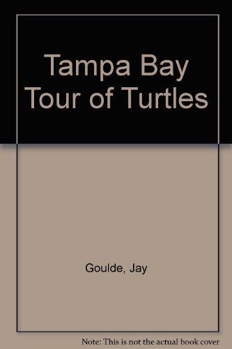 Stock image for Tampa Bay Tour of Turtles for sale by Half Price Books Inc.