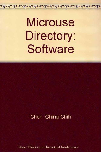 Microuse Directory: Software (9780931555015) by Chen, Ching-Chih