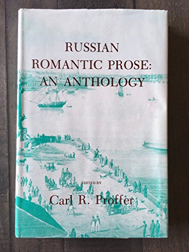 Stock image for Russian Romantic Prose: An Anthology for sale by THIS OLD BOOK