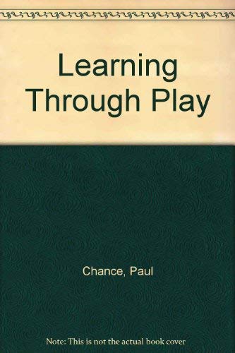 Beispielbild fr Learning Through Play zum Verkauf von Better World Books