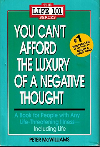 Beispielbild fr You Can't Afford the Luxury of a Negative Thought (The Life 101 Series) zum Verkauf von Revaluation Books