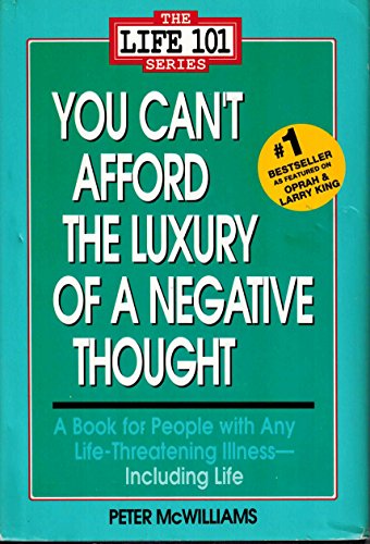 Imagen de archivo de You Can't Afford the Luxury of a Negative Thought (The Life 101 Series) a la venta por SecondSale