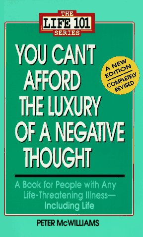9780931580246: You Can't Afford the Luxury of a Negative Thought