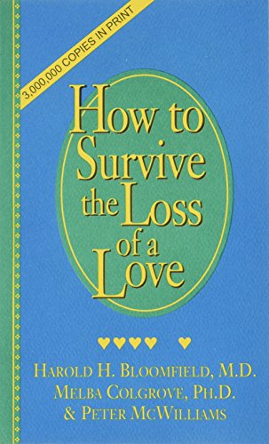 Surviving, Healing, and Growing: The How to Survive the Loss of a Love Workbook (9780931580468) by Colgrove, Melba