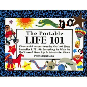 Beispielbild fr Portable Life 101: 179 Essential Lessons from the N Y Times Bestseller Life 101 : Everything We Wish We Had Learned About Life in School-But Didn't zum Verkauf von Wonder Book