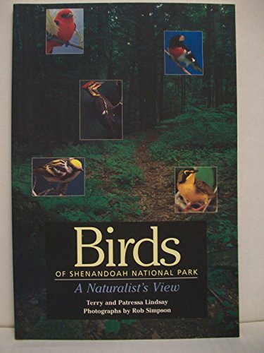 Beispielbild fr Birds of Shenandoah National Park: A Naturalist's View zum Verkauf von SecondSale