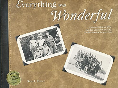 Stock image for Everything was wonderful: A pictorial history of the Civilian Conservation Corps in Shenandoah National Park for sale by SecondSale