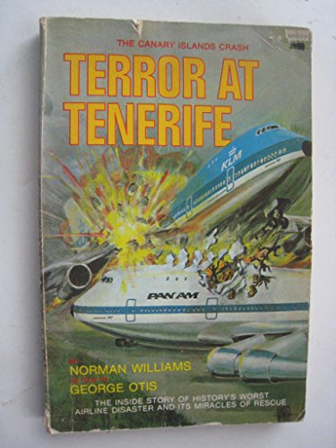 Terror At Tenerife (9780931608162) by Norman Williams; George Otis