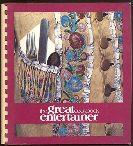 Stock image for THE GREAT ENTERTAINER COOKBOOK for sale by Columbia Books, ABAA/ILAB, MWABA
