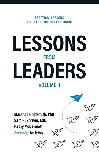 Imagen de archivo de Lessons from Leaders Volume 1: Practical Lessons for a Lifetime of Leadership a la venta por ThriftBooks-Dallas