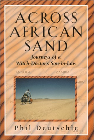 Stock image for Across African Sand: Journeys of a Witch Doctor's Son-In-Law for sale by ThriftBooks-Dallas