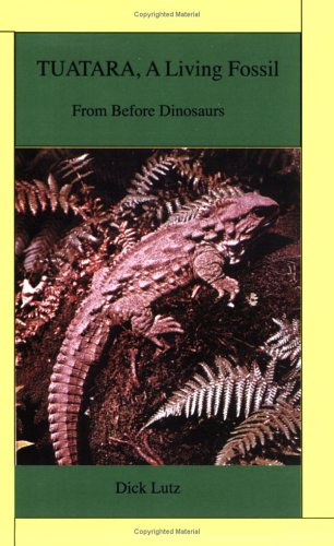 Stock image for Tuatara: A Living Fossil for sale by Books From California