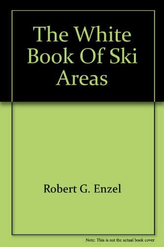 Beispielbild fr White Book of Ski Areas zum Verkauf von Wonder Book